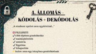 4. ÁLLOMÁS –  KÓDOLÁS + DEKÓDOLÁS